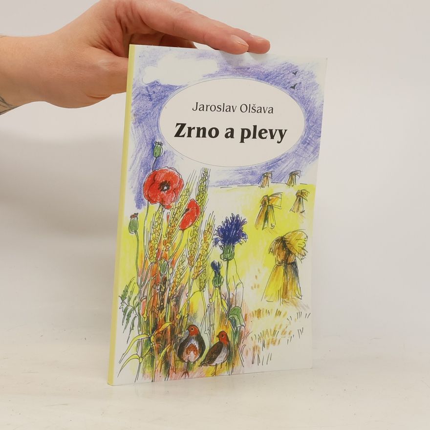 Jaroslav Olšava Zrno a plevy