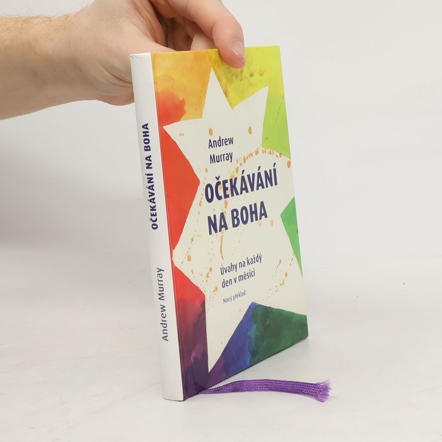 Andrew Murray Očekávání na Boha