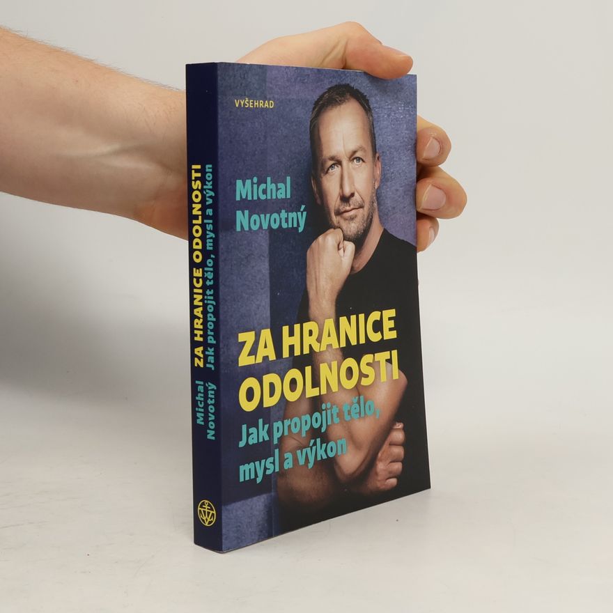 Radek Petřík Za hranice odolnosti: Jak propojit tělo, mysl a výkon