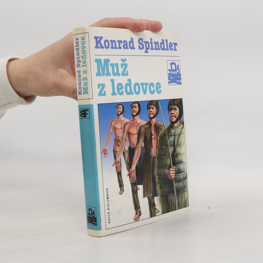 Konrad Spindler Muž z ledovce