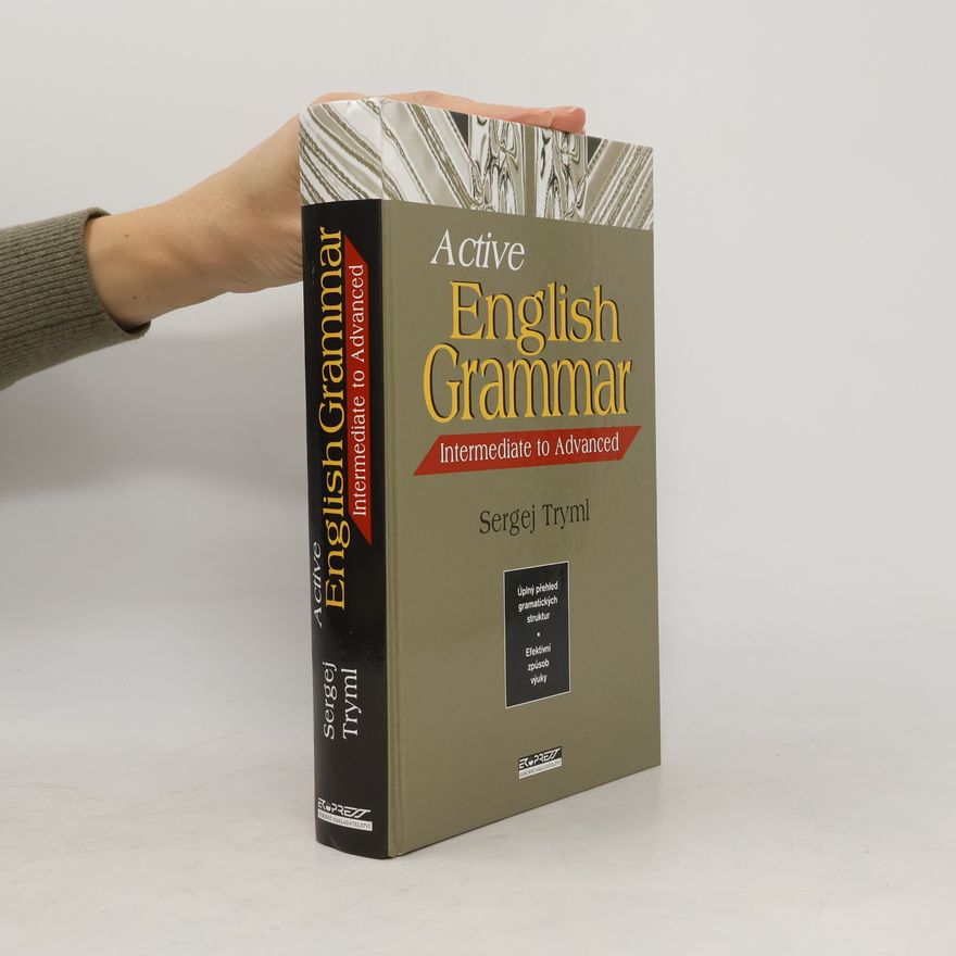 Sergej Tryml Active English Grammar. Intermediate to Advanced