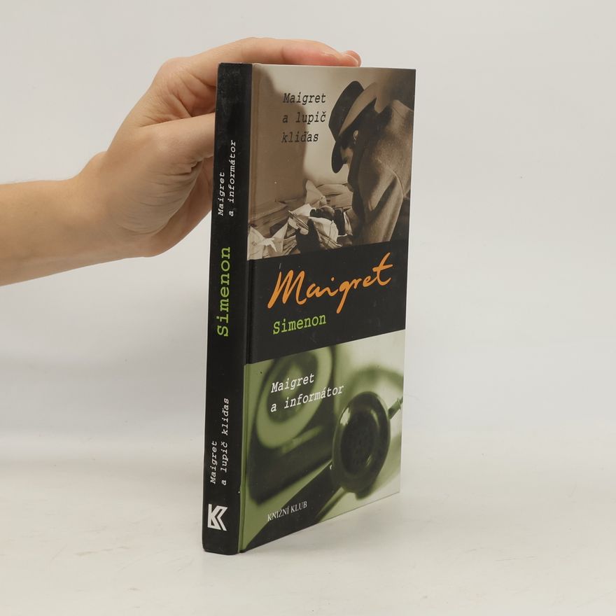 Georges Simenon Maigret a lupič kliďas. Maigret a informátor