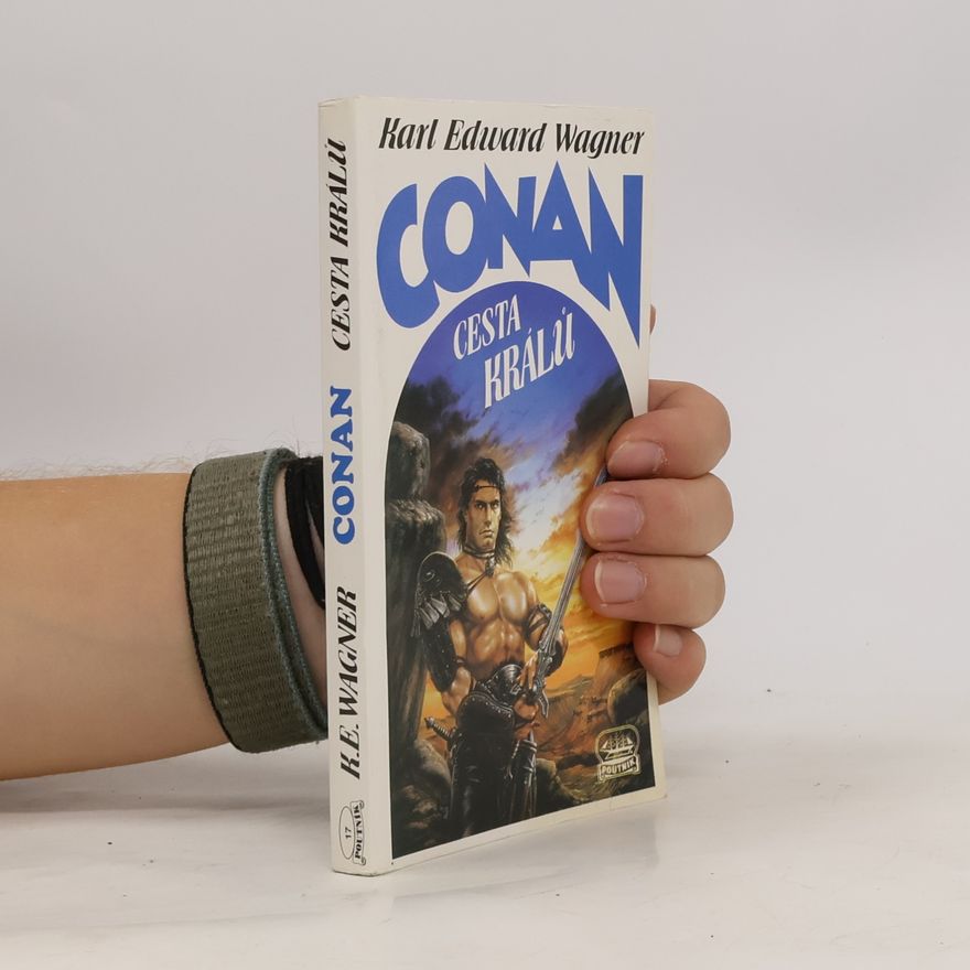 Karl Edward Wagner Conan : cesta králů