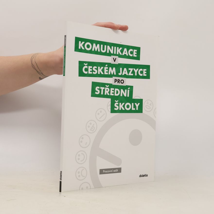 Tom Bleier Komunikace v českém jazyce pro střední školy: Pracovní sešit