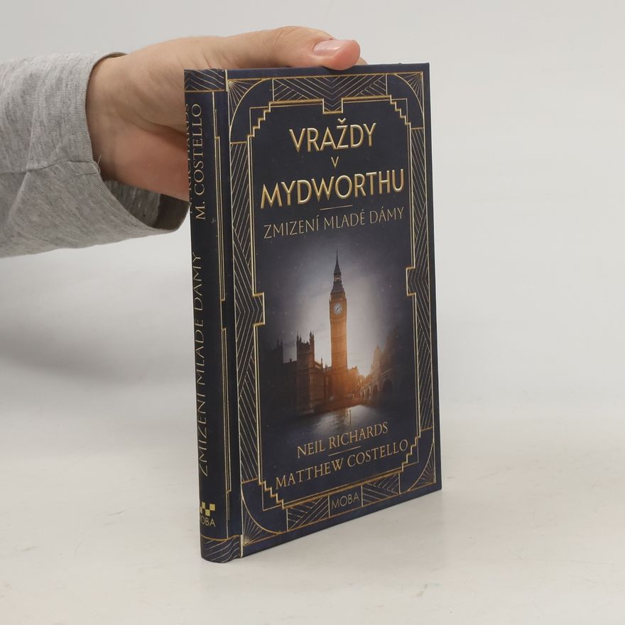 Neil Richards Vraždy v Mydworthu: Zmizení mladé dámy