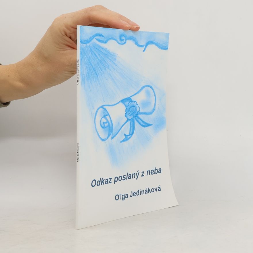 Oľga Jedináková Odkaz poslaný z neba