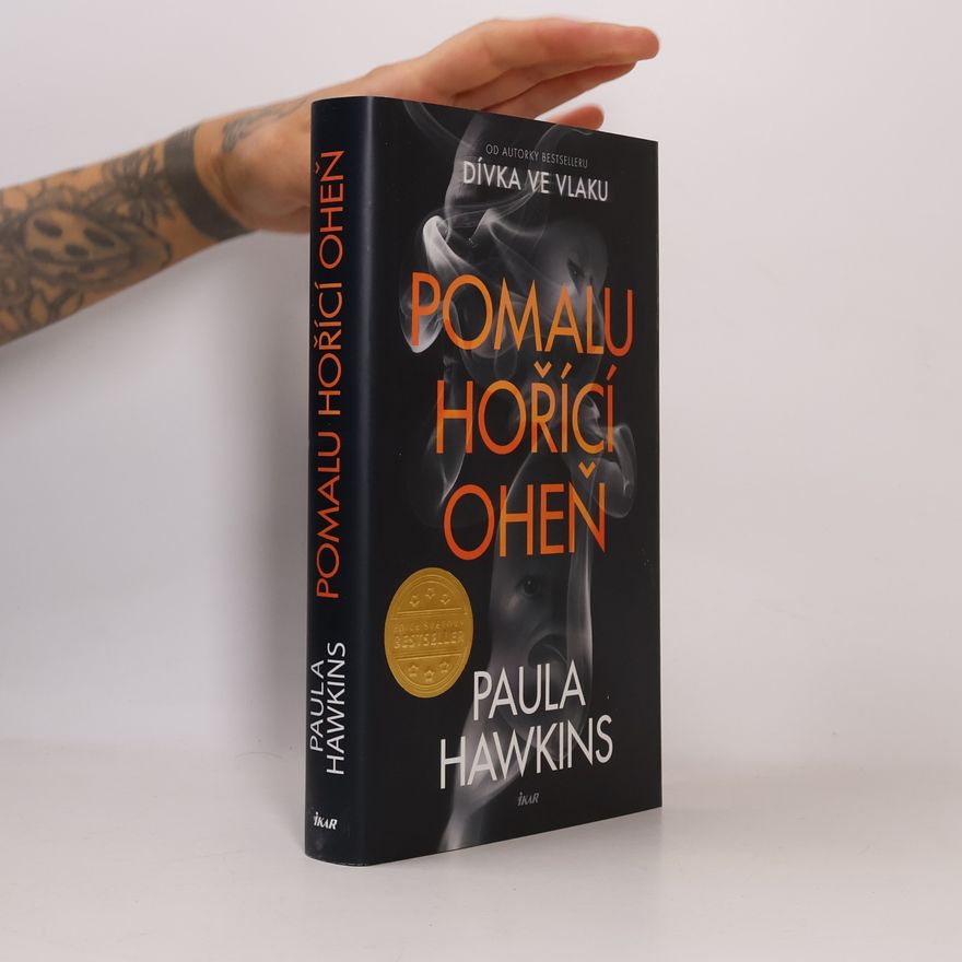 Paula Hawkinsová Pomalu hořící oheň