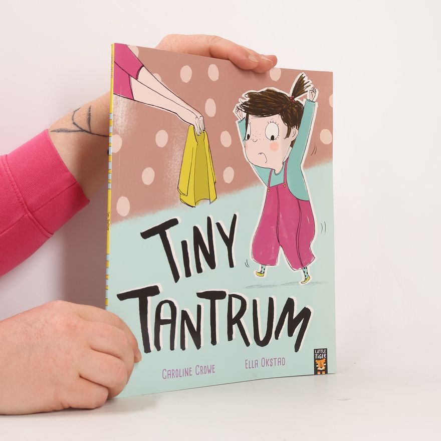 Ella Okstad Tiny Tantrum