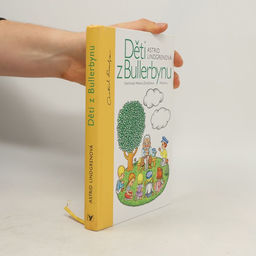 Astrid Lindgren Děti z Bullerbynu