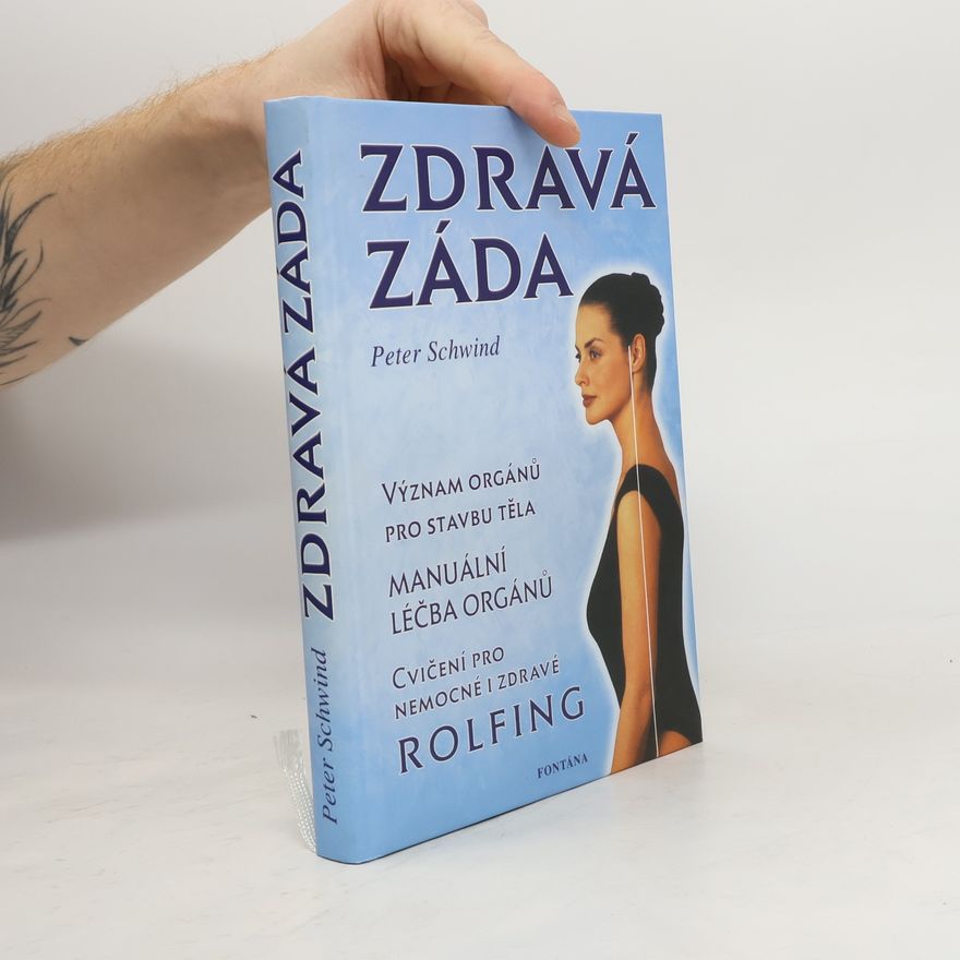 Peter Schwind-Waldeck Zdravá záda