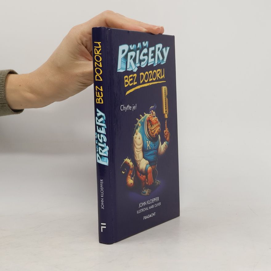 John Kloepfer Příšery bez dozoru