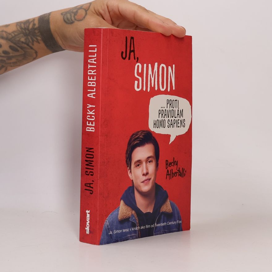 Becky Albertalli Ja, Simon ...proti pravidlám Homo sapiens
