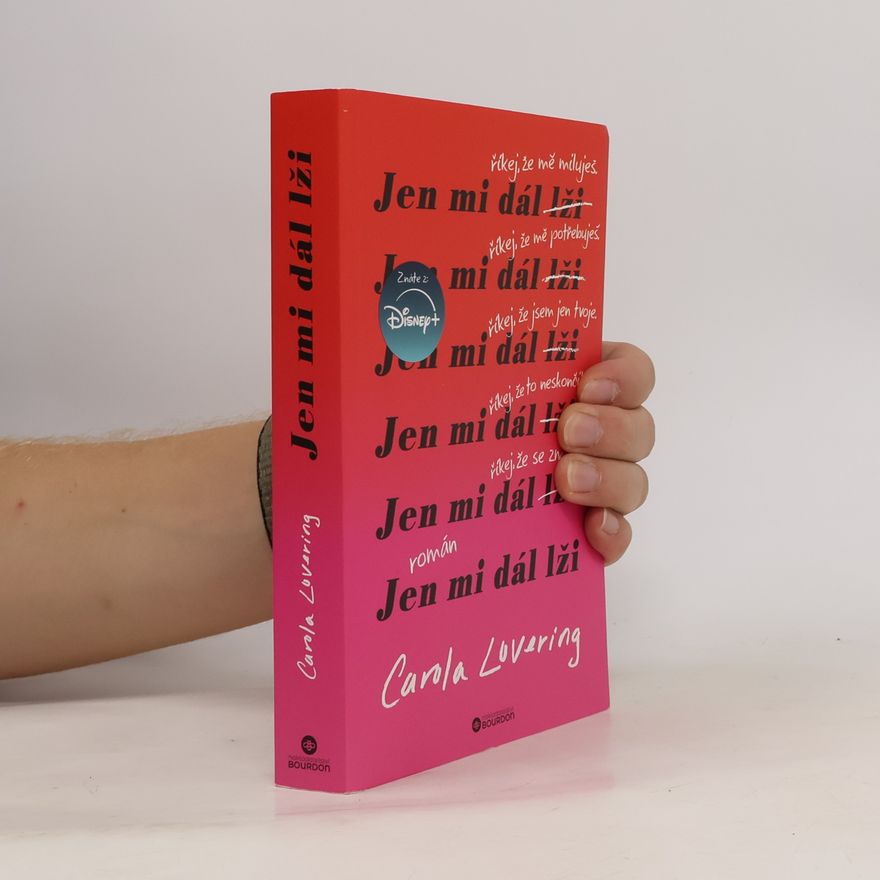Carola Lovering Jen mi dál lži