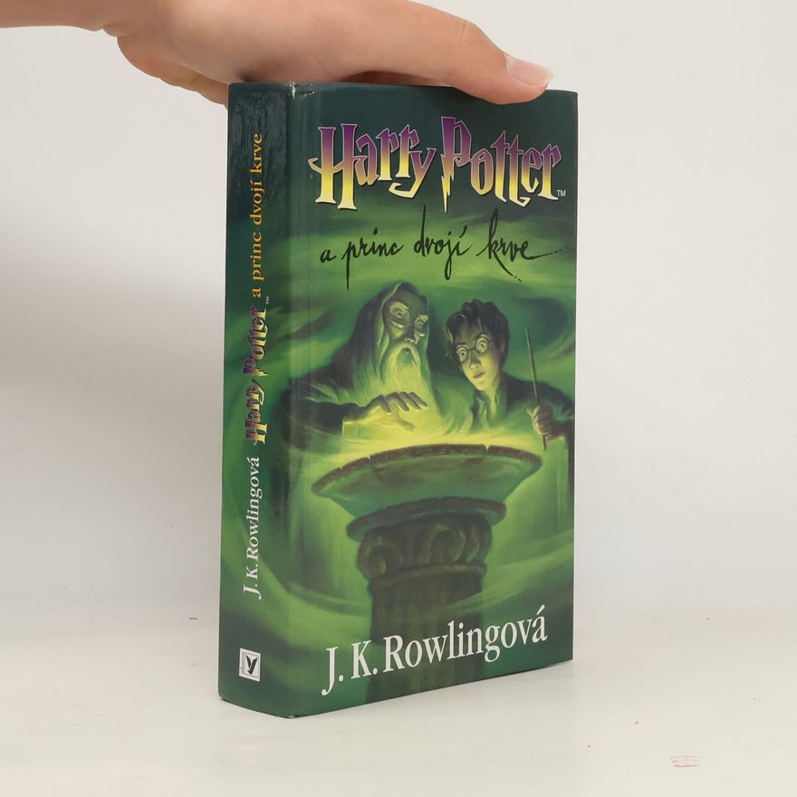 J. K. Rowling Harry Potter a princ dvojí krve