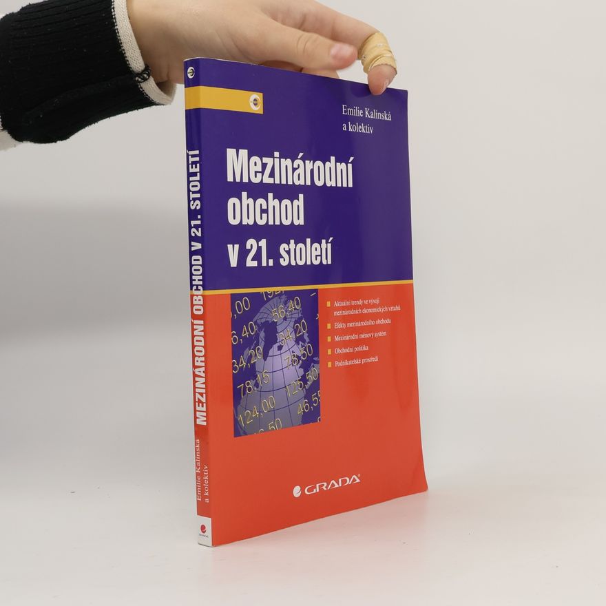 Emilie Kalínská Mezinárodní obchod v 21. století