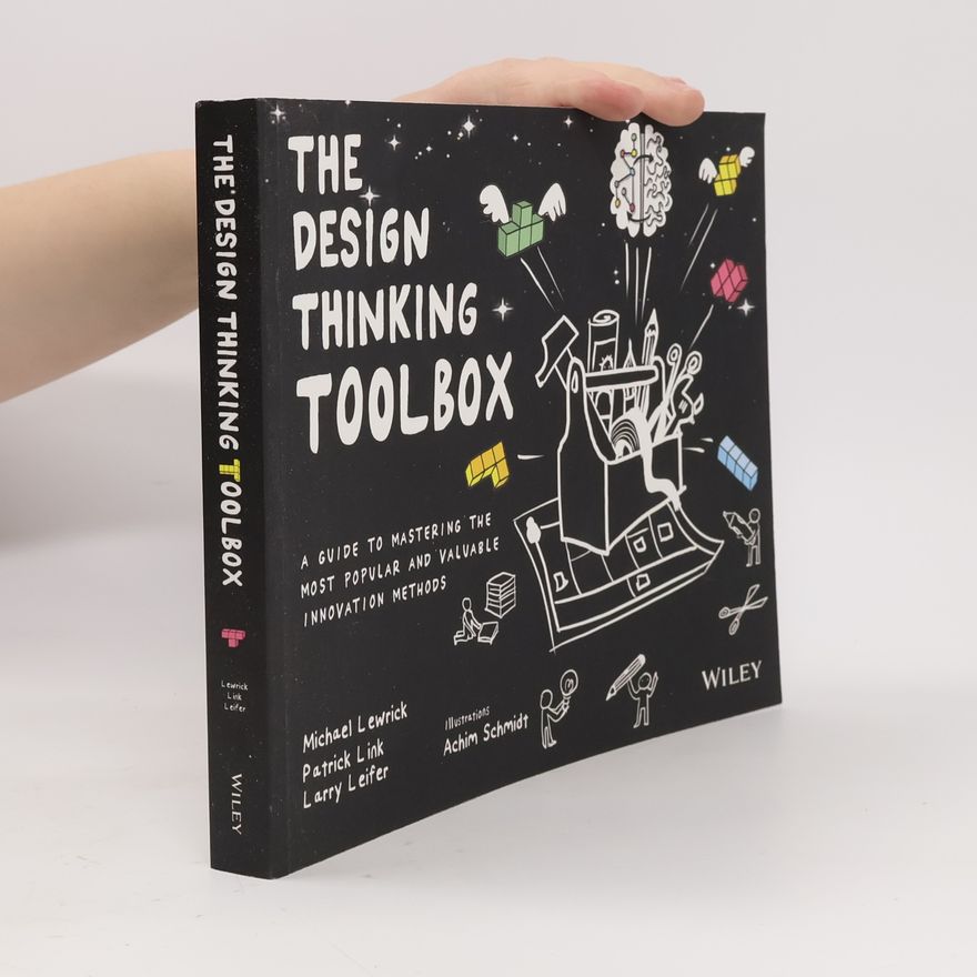 Michael Lewrick The Design Thinking Toolbox