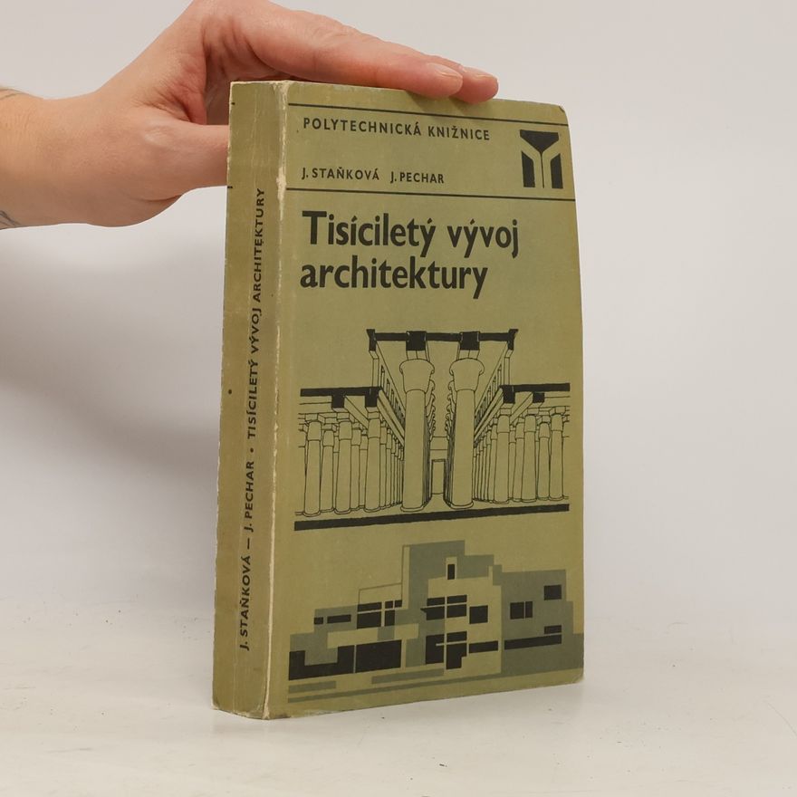Josef Pechar Tisíciletý vývoj architektury