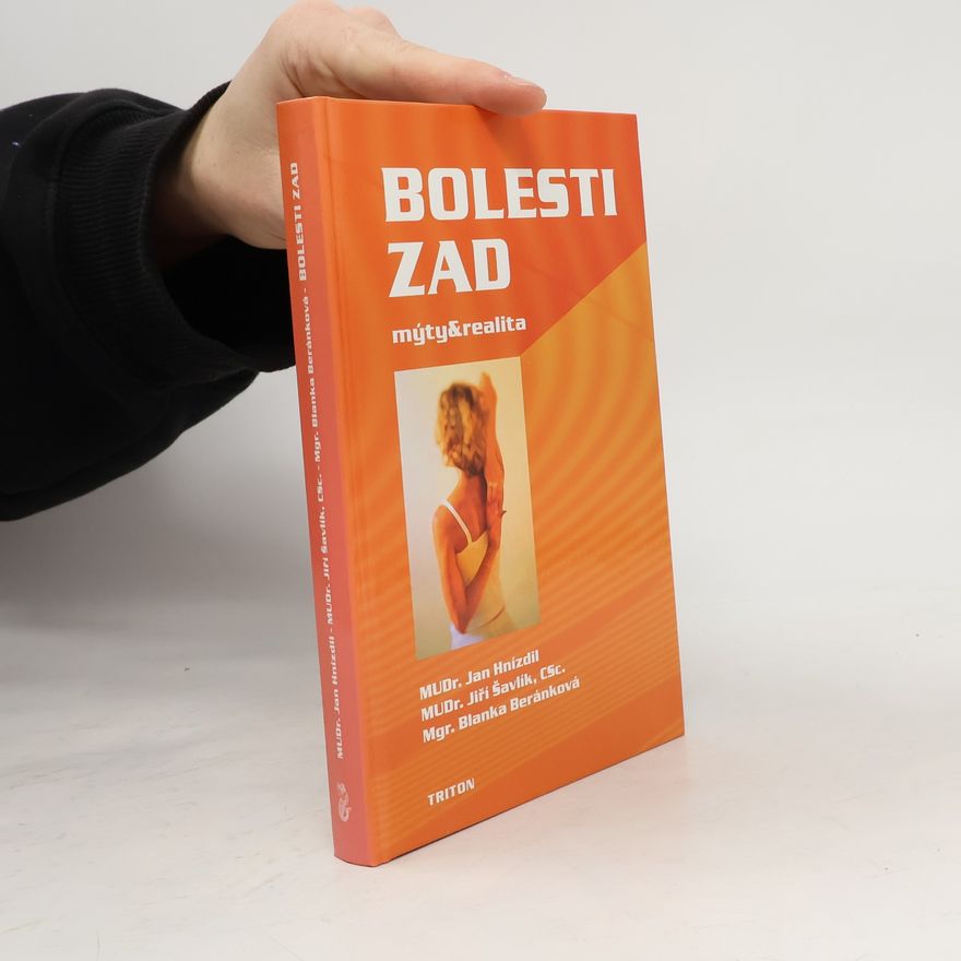 Jiří Šavlík Bolesti zad. Mýty a realita