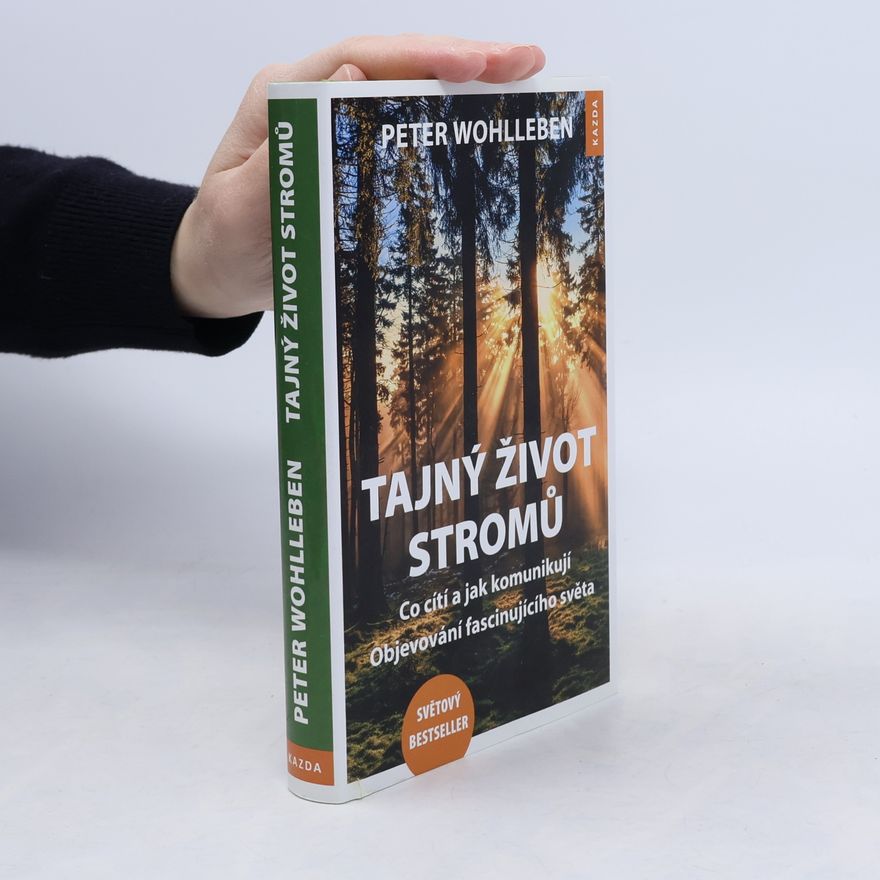 Peter Wohlleben Tajný život stromů