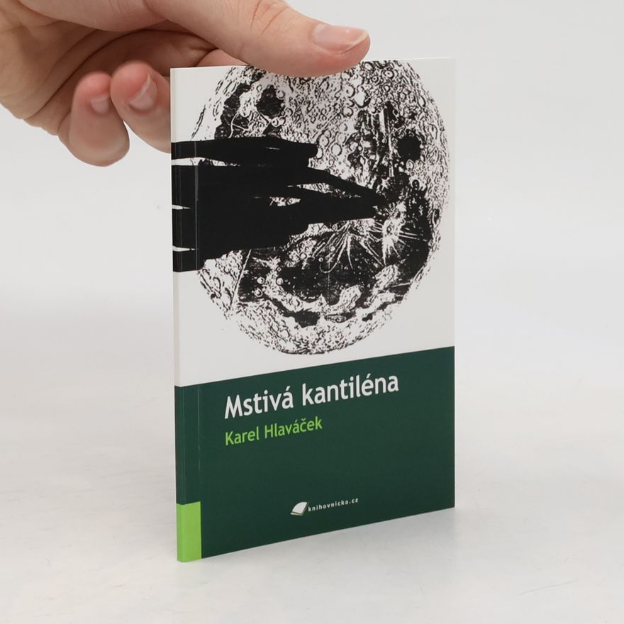 Karel Hlaváček Mstivá kantiléna
