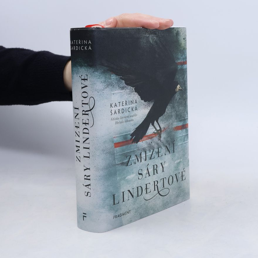 Kateřina Šardická Zmizení Sáry Lindertové