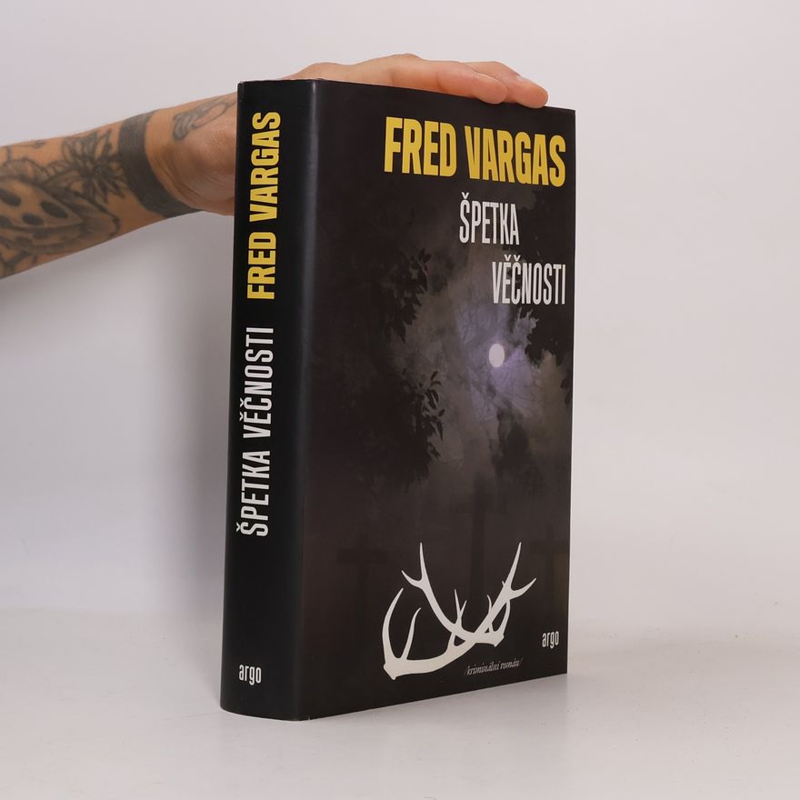 Fred Vargas Špetka věčnosti