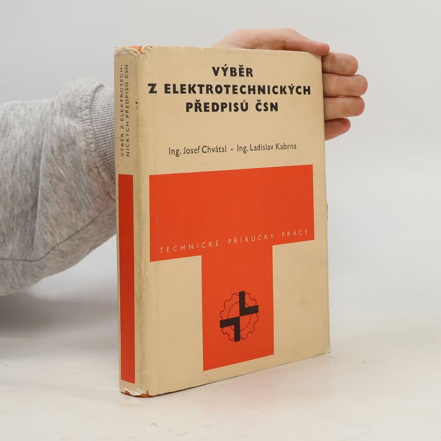 Ladislav Kabrna Výběr z elektrotechnických předpisů ČSN