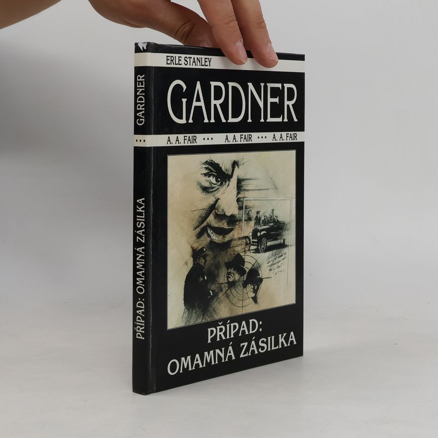 Erle Stanley Gardner Případ: Omamná zásilka