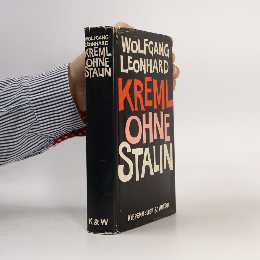 Wolfgang Leonhard Kreml ohne Stalin