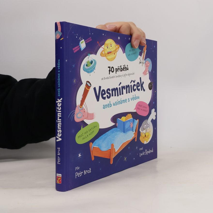 Lucie Škodová Vesmírníček, aneb, Usínáme s vědou
