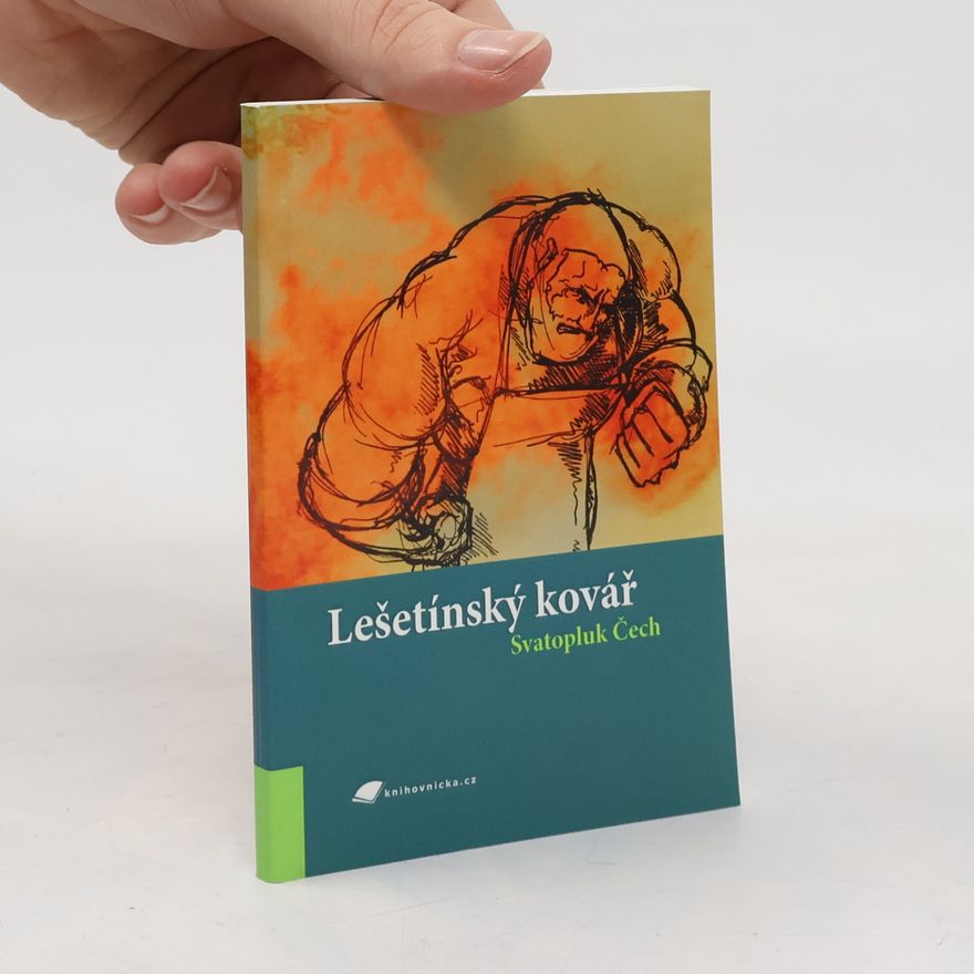 Svatopluk Čech Lešetínský kovář