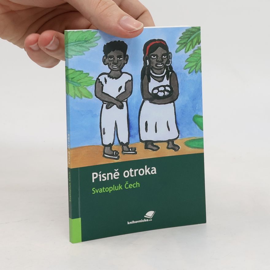 Svatopluk Čech Písně otroka