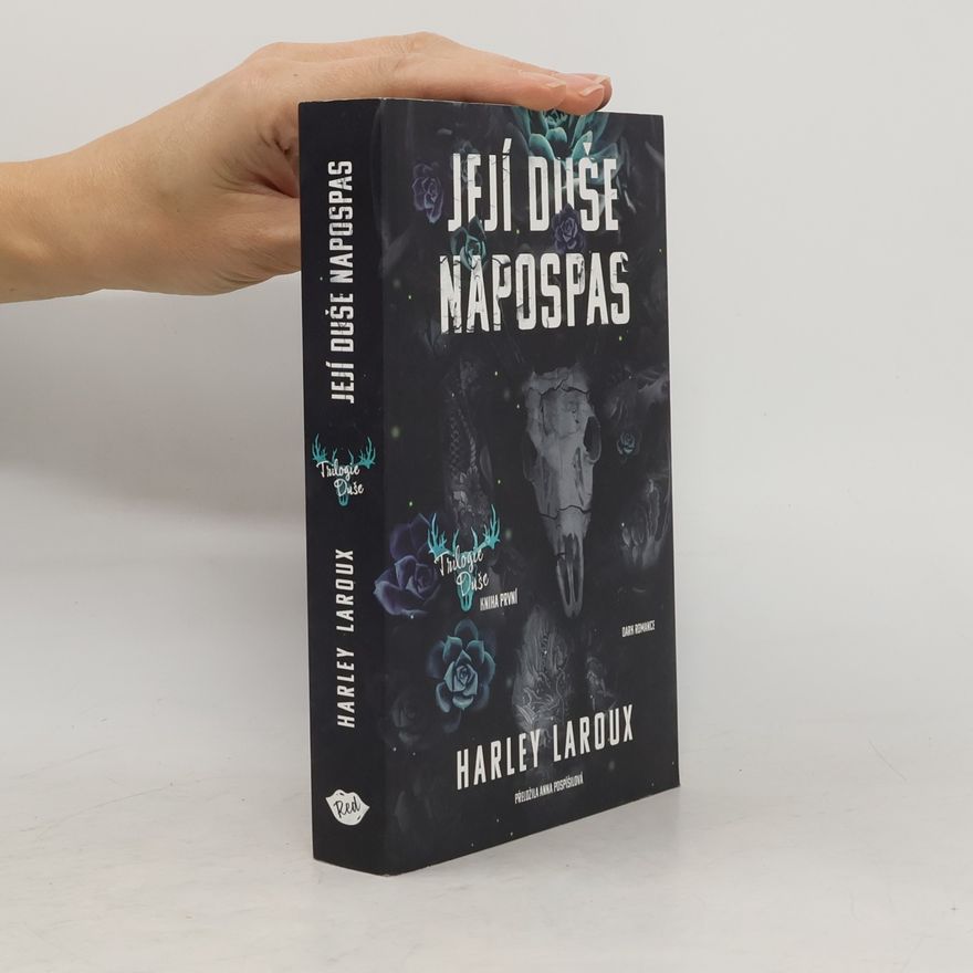 Harley Laroux Její duše napospas