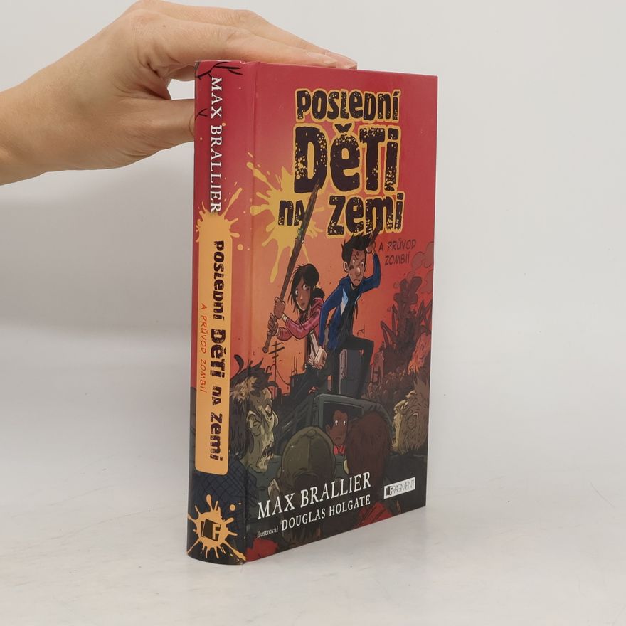 Max Brallier Poslední děti na Zemi a průvod zombií