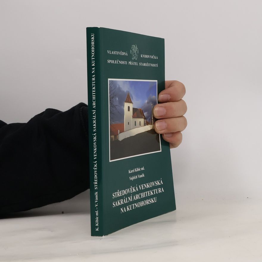 Vojtěch Vaněk Středověká venkovská sakrální architektura