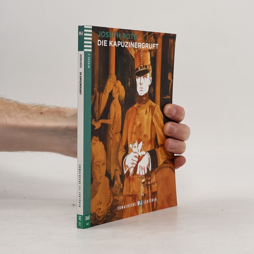 Joseph Roth Die Kapuzinergruft