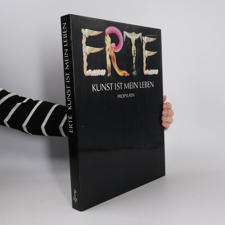 Erte Kunst ist mein Leben