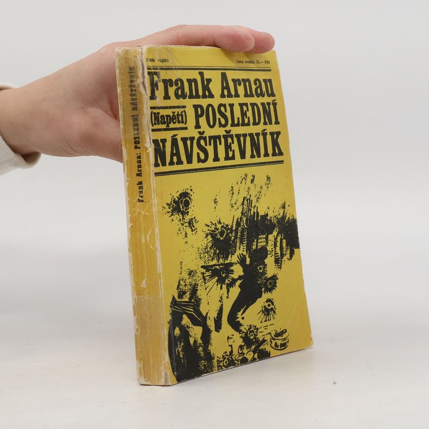 Frank Arnau Poslední návštěvník
