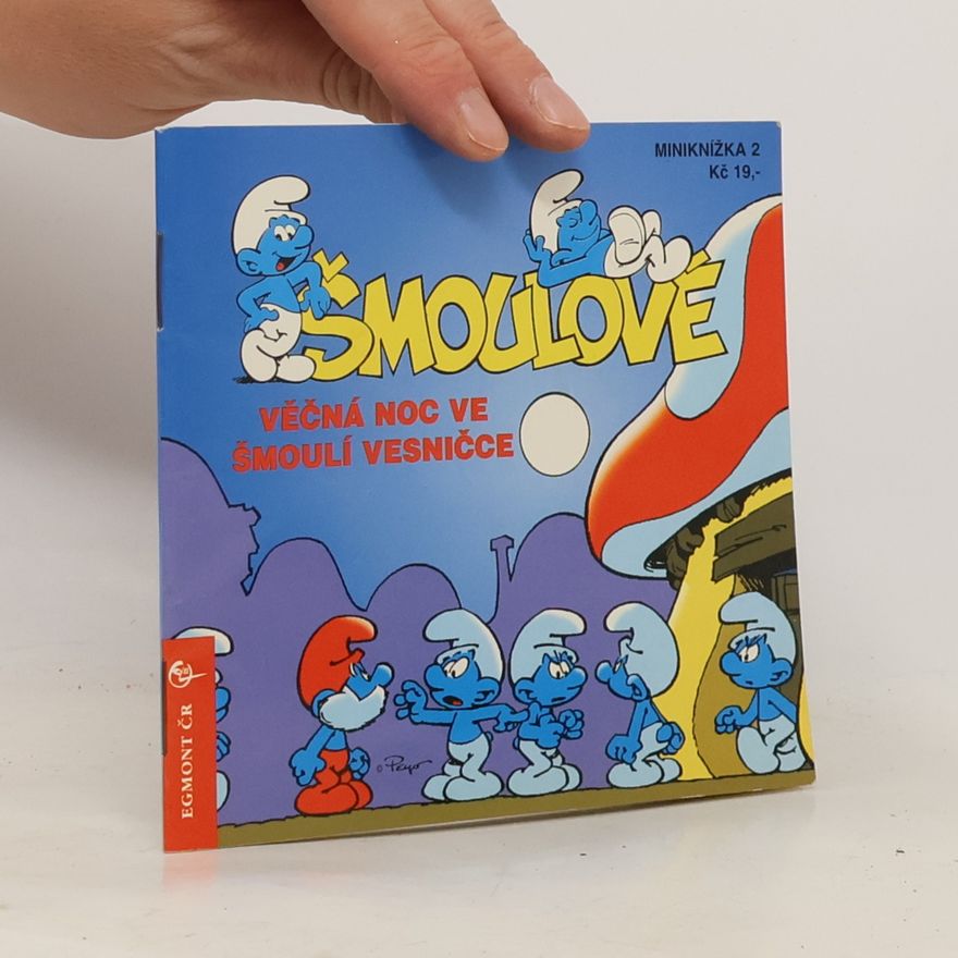 Various authors Šmoulové. Věčná noc ve šmoulí vesničce