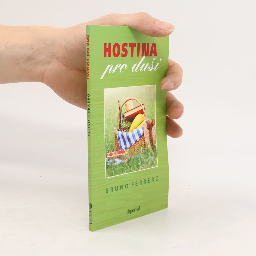 Bruno Ferrero Hostina pro duši
