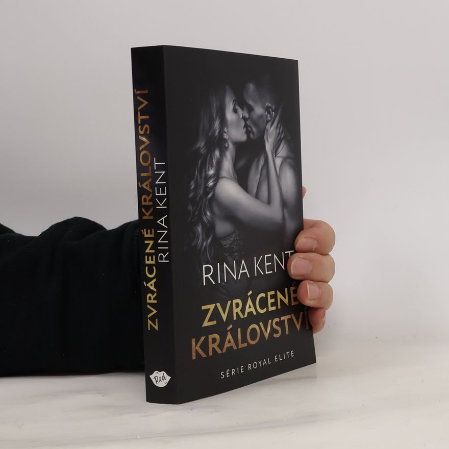 Rina Kent Zvrácené království