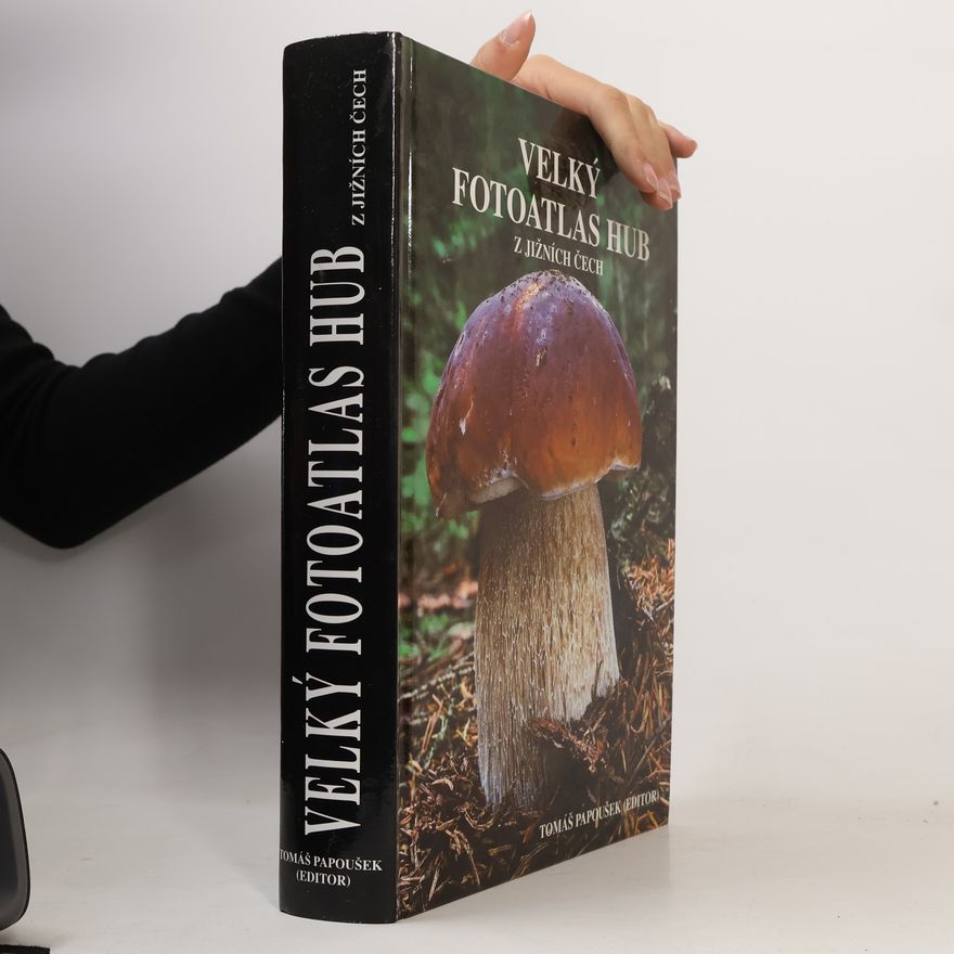 Tomáš Papoušek Velký fotoatlas hub z jižních Čech