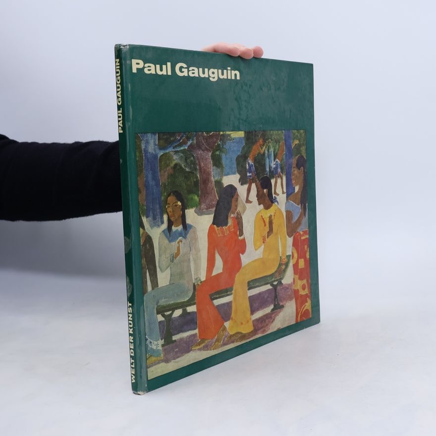 Kuno Mittelstädt Welt der Kunst. Paul Gauguin