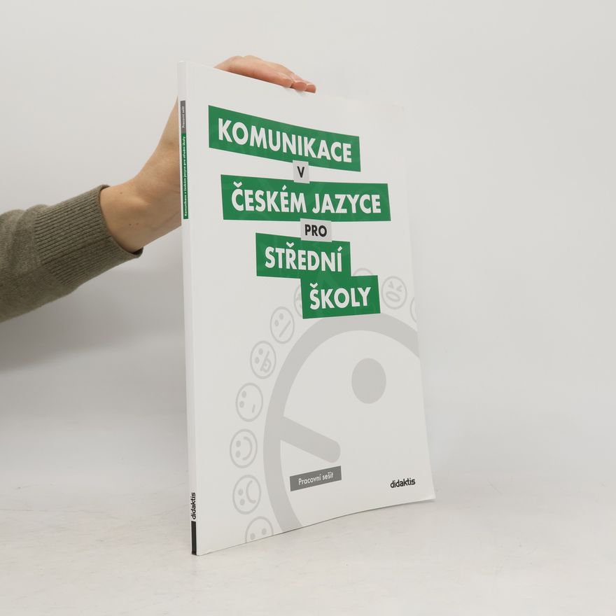 Tom Bleier Komunikace v českém jazyce pro střední školy: Pracovní sešit