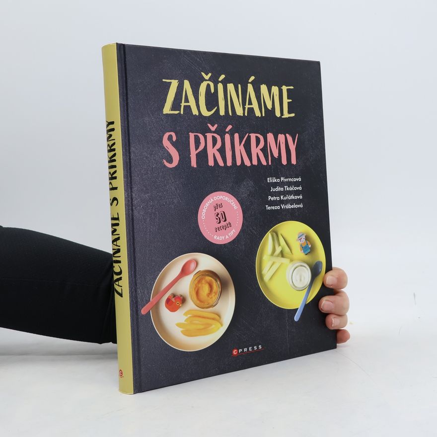 Judita Tkáčová Začínáme s příkrmy