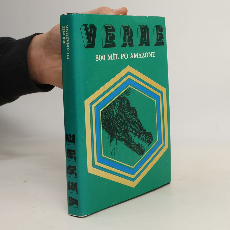 Jules Verne 800 míľ po Amazone