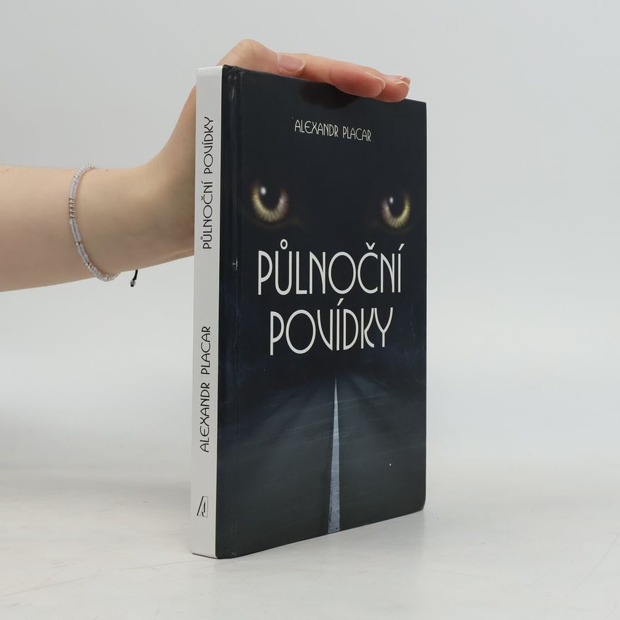 Alexandr Placar Půlnoční povídky