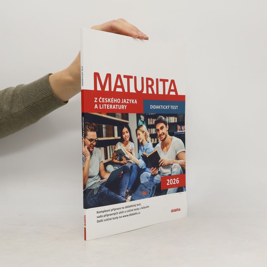 Various authors Maturita z českého jazyka a literatury. Didaktický test 2026