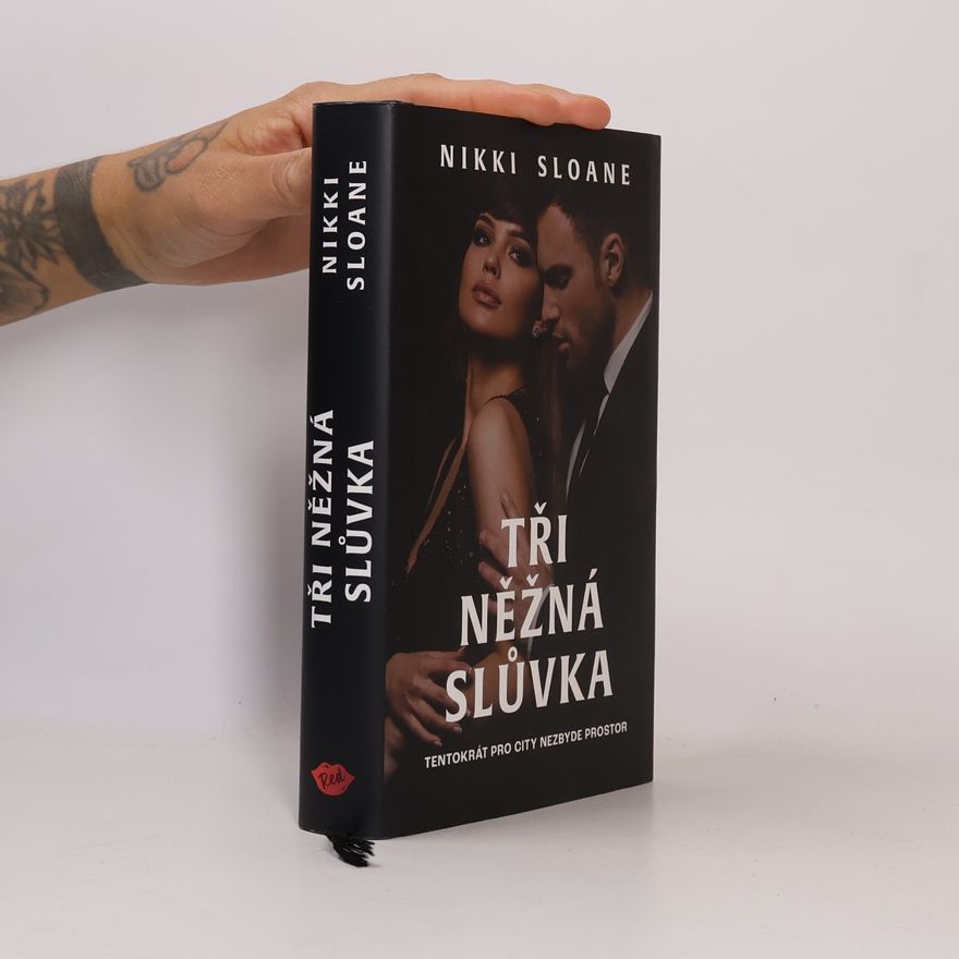 Nikki Sloane Tři něžná slůvka
