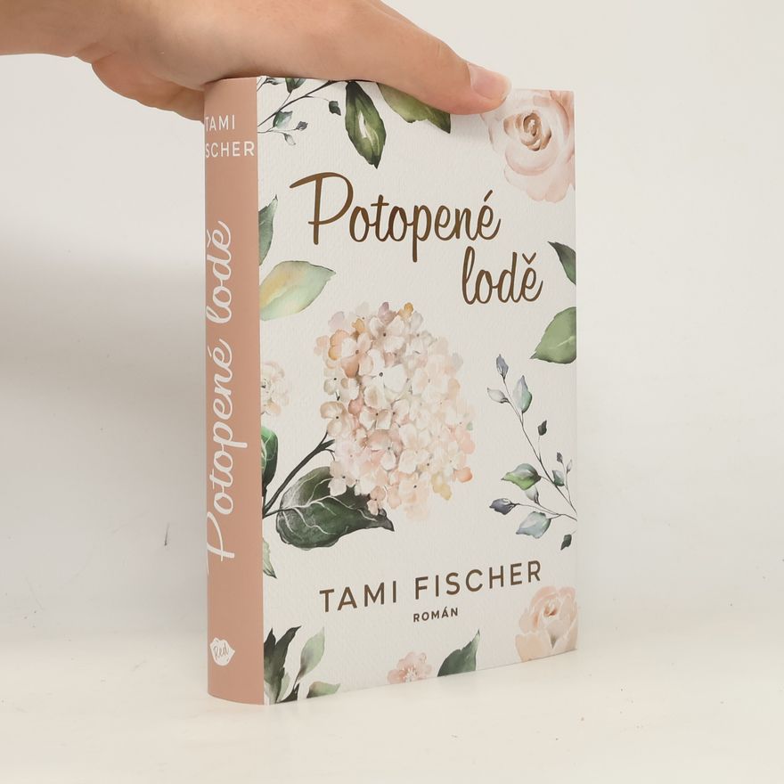 Tami Fischer Potopené lodě